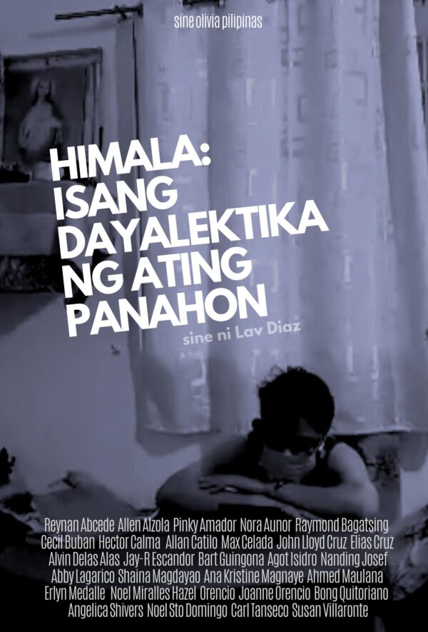 Himala: isang dayalektika ng ating panahon